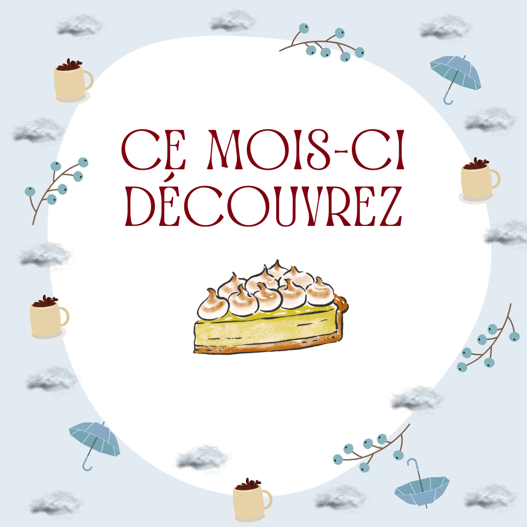 Ce mois-ci découvrez 